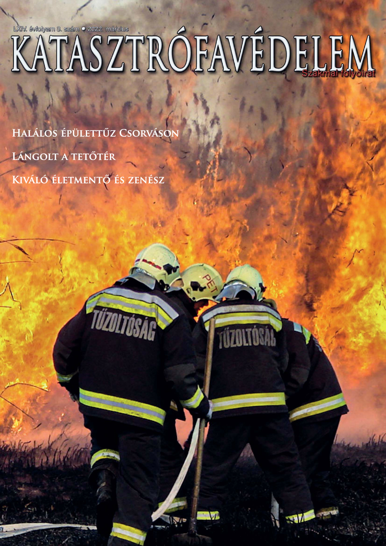 A Katasztrófavédelem magazin LXIV. évfolyam 03. szám megtekintése